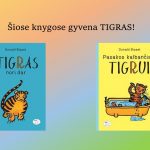 Šiose knygose gyvena tigras